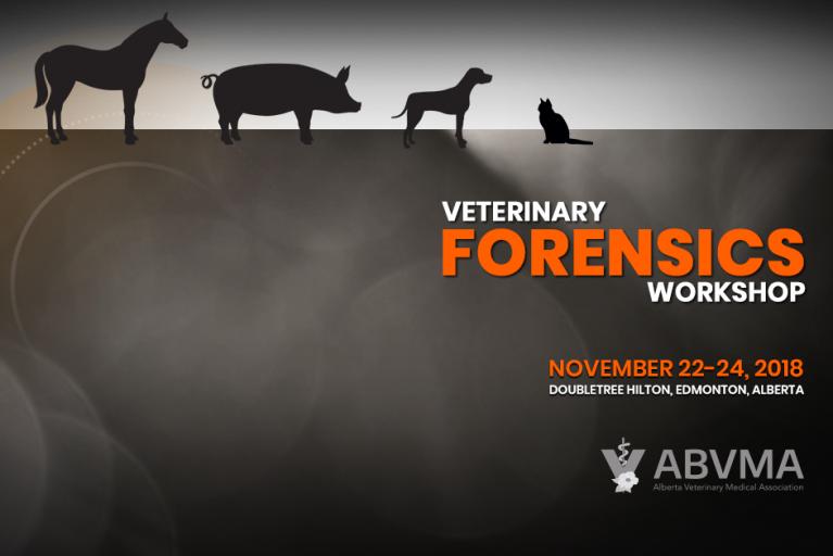 2018 Veterinary Forensics Alberta Animal Health Source